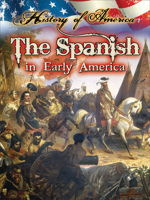Title details for The Spanish In Early America by Linda Thompson - Available